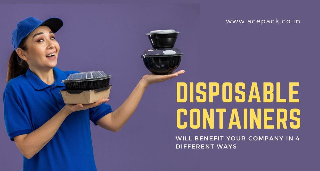 Disposable containers benefits