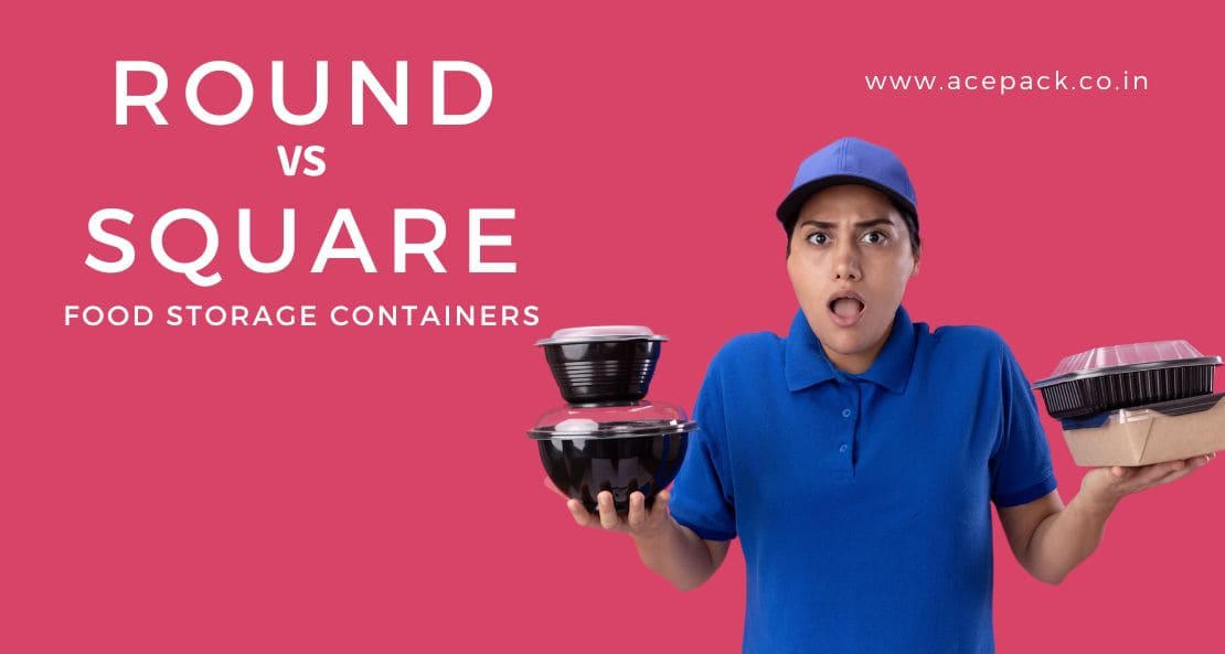 Round vs Square Food Storage Containers